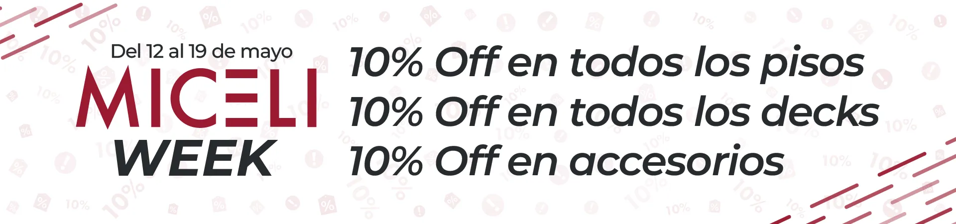 MICELI WEEK: 10% off en pisos, decks y todos los accesorios